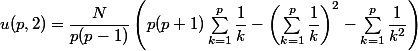 u(p,2)=\dfrac{N}{p(p-1)}\left(p(p+1)\sum_{k=1}^p\dfrac1{k}-\left(\sum_{k=1}^p\dfrac1{k}\right)^2-\sum_{k=1}^p\dfrac1{k^2}\right)
